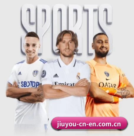 五大体育板块覆盖,从比分到直播全覆盖 - jiuyou